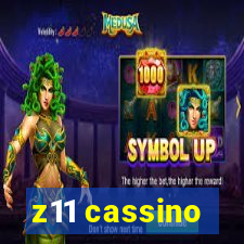 z11 cassino