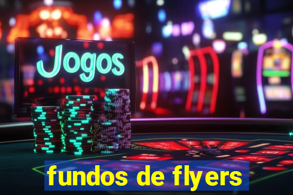 fundos de flyers