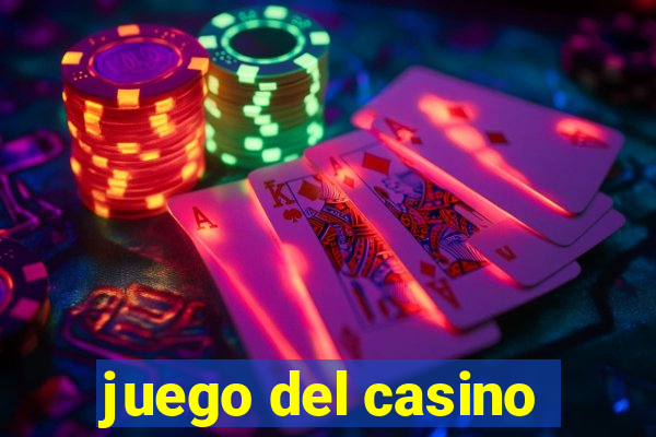 juego del casino