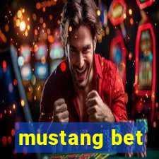 mustang bet