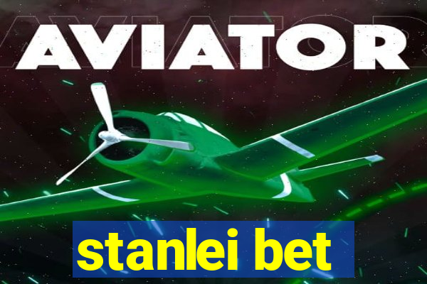 stanlei bet