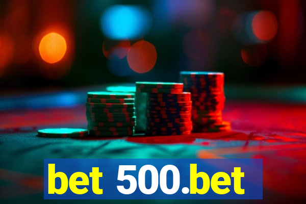 bet 500.bet