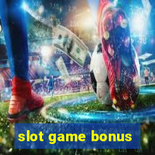 slot game bonus