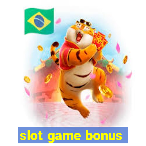 slot game bonus