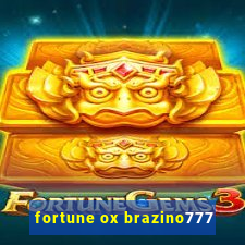 fortune ox brazino777