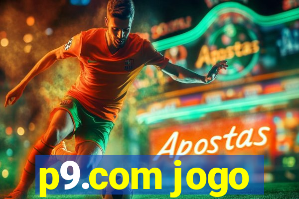 p9.com jogo