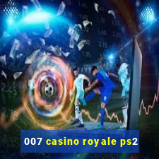 007 casino royale ps2