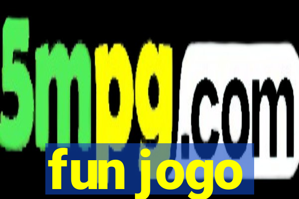 fun jogo