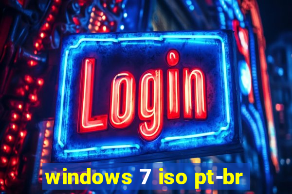 windows 7 iso pt-br