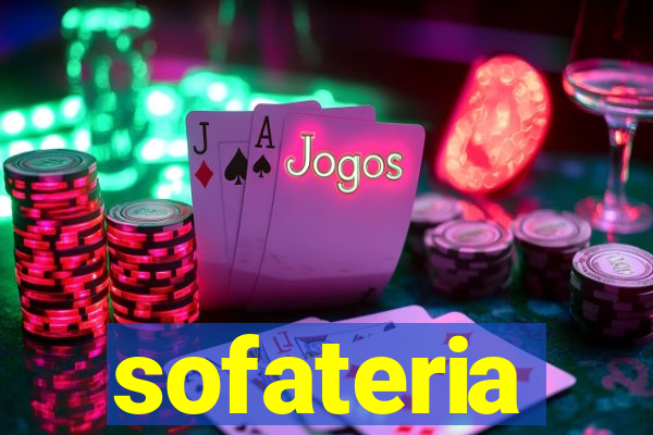 sofateria