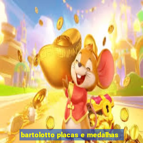 bartolotto placas e medalhas