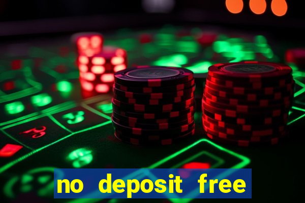 no deposit free money casino