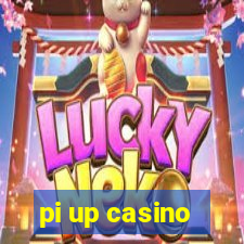 pi up casino