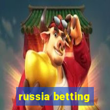 russia betting