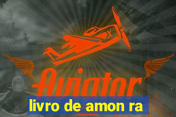 livro de amon ra