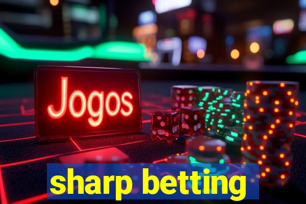 sharp betting