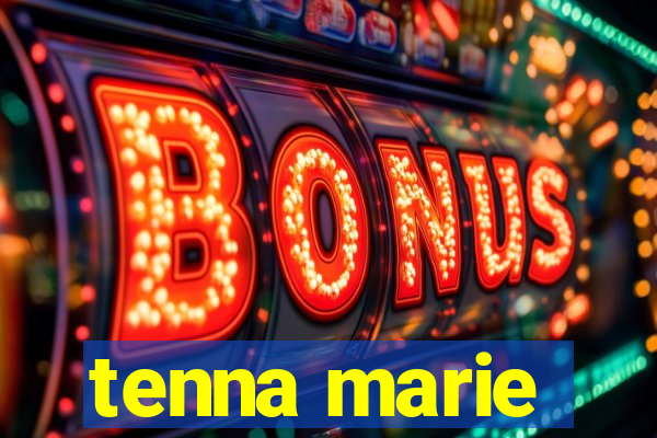 tenna marie