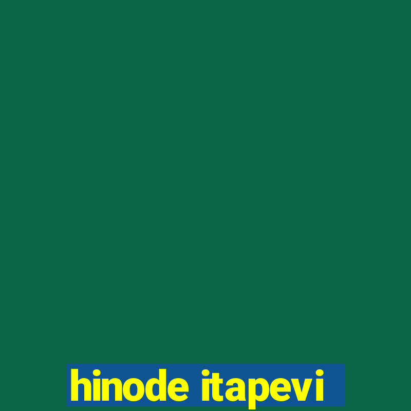 hinode itapevi