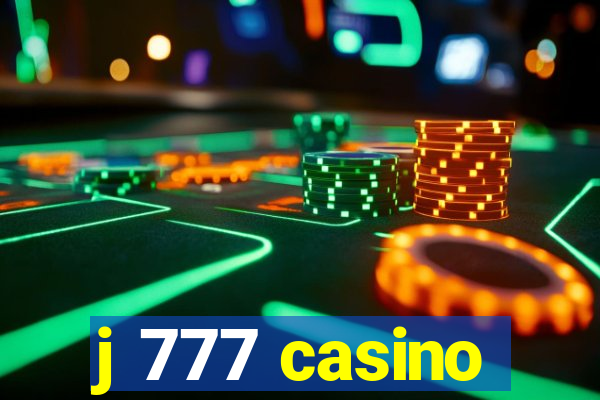 j 777 casino