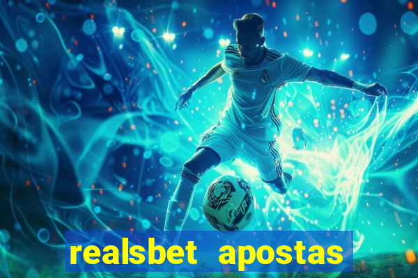 realsbet apostas esportivas e jogos online