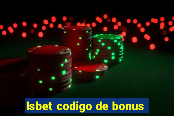 lsbet codigo de bonus