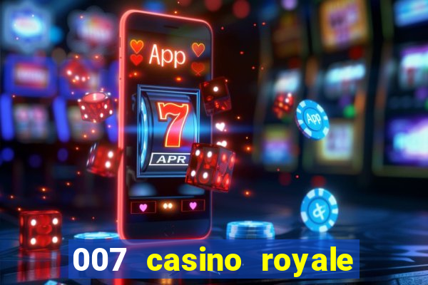 007 casino royale mega filmes