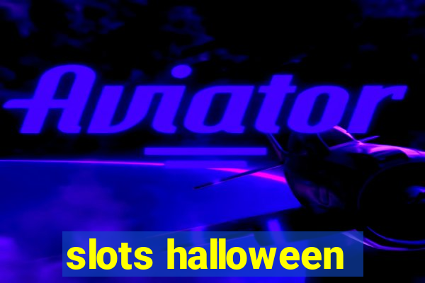 slots halloween