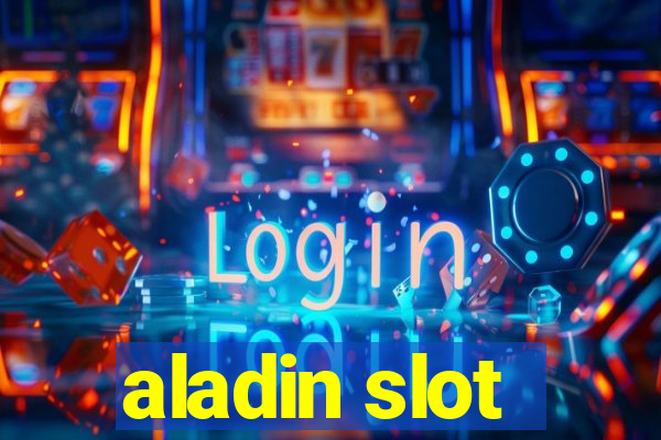 aladin slot