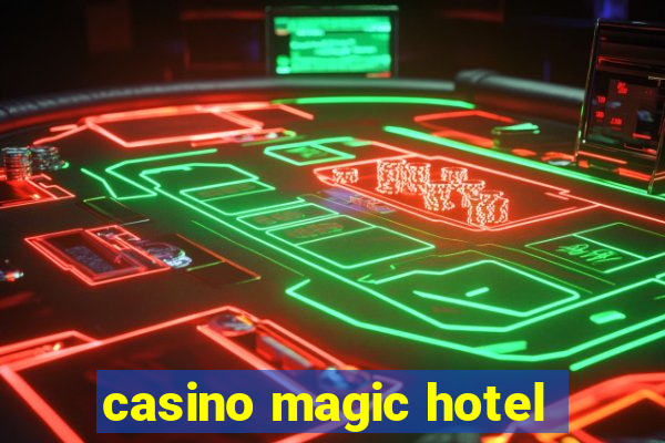 casino magic hotel