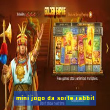 mini jogo da sorte rabbit