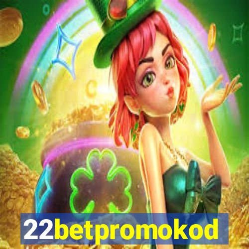 22betpromokod