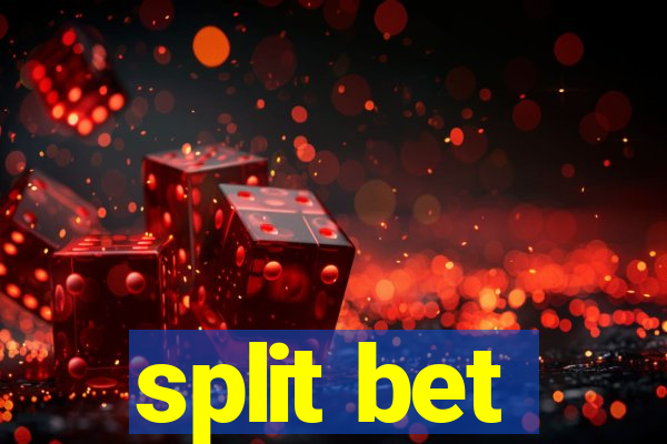 split bet