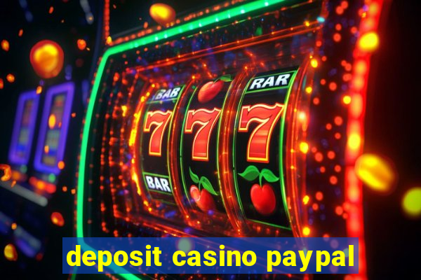 deposit casino paypal