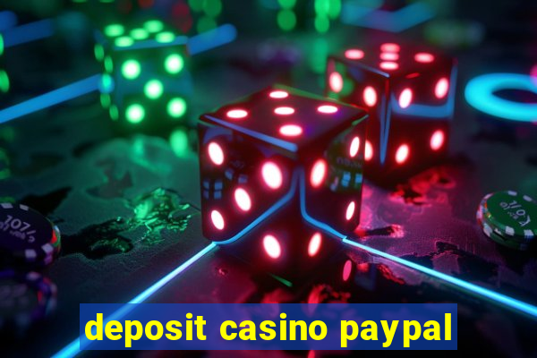 deposit casino paypal