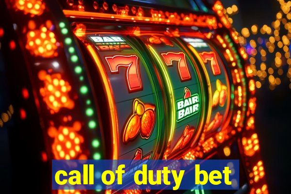 call of duty bet