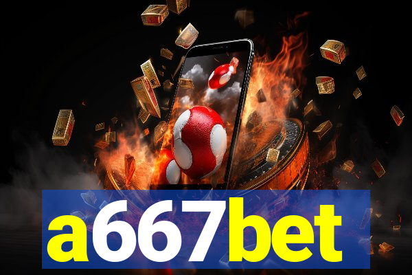 a667bet