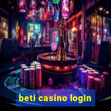 beti casino login