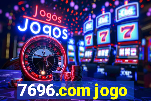 7696.com jogo