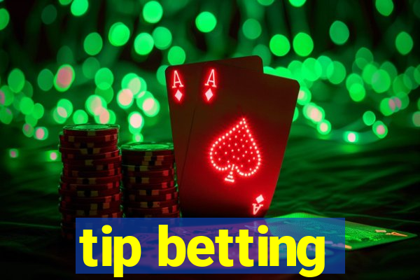 tip betting