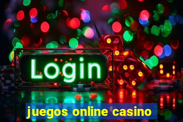 juegos online casino