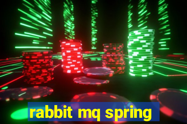 rabbit mq spring