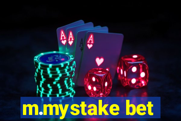 m.mystake bet