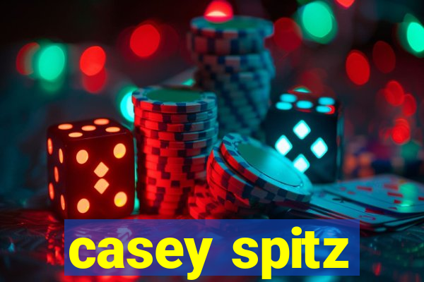 casey spitz