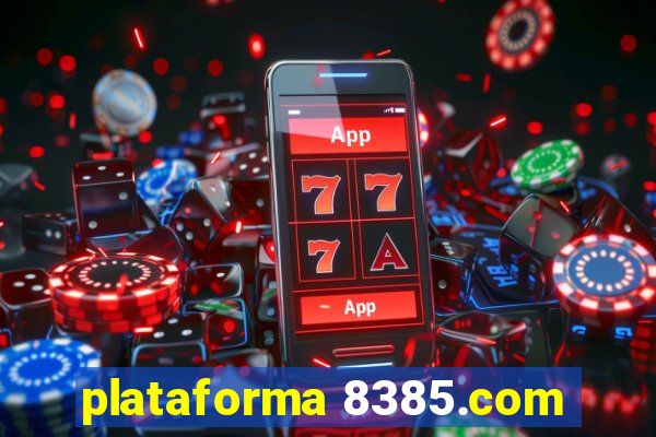 plataforma 8385.com