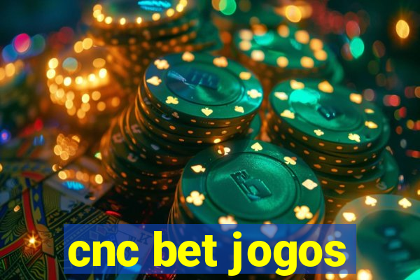 cnc bet jogos