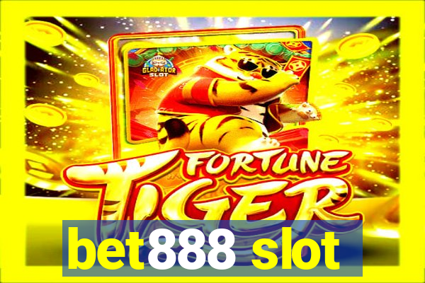 bet888 slot