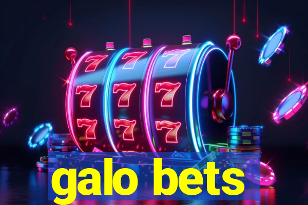 galo bets