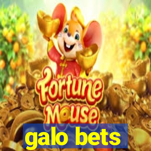 galo bets