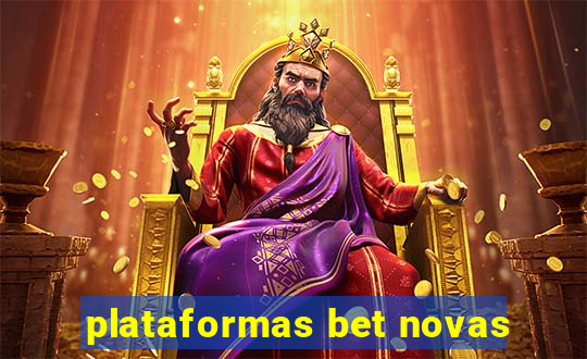 plataformas bet novas