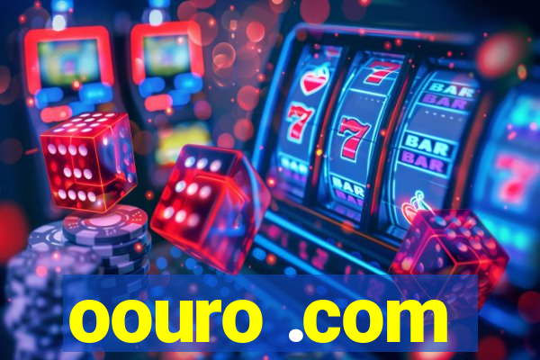 oouro .com